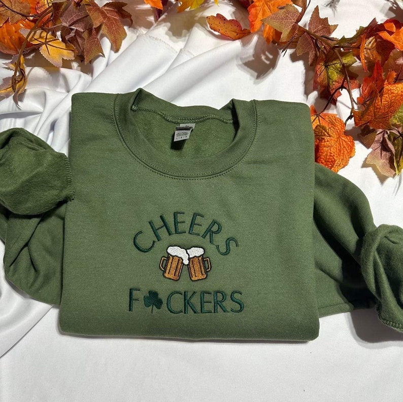 cheers fckers embroidered sweatshirt funny saint patrick day embroidered crewneck gift for momdad st patrick shamrock hoodie 1739775148519.jpg