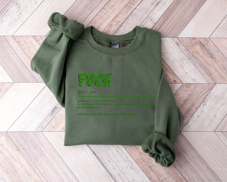feck irish sweater shamrock sweatshirt st patricks day sweater irish sayings t shirt shamrock sweatshirt leaf clover irish shirt 1739775545268.jpg