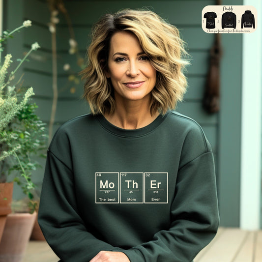 mother t shirt best mom ever sweatshirt chemistry mom tee mother elements crewneck mothers day gifts minimalist mama hoodie mom gifts 1744858147255.jpg