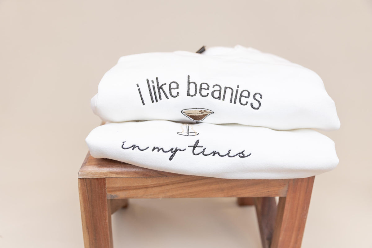 espresso martini crewneck i like beanies in my tinis sweatshirt  embroidered sweatshirt  gifts for her 1745030208302.jpg