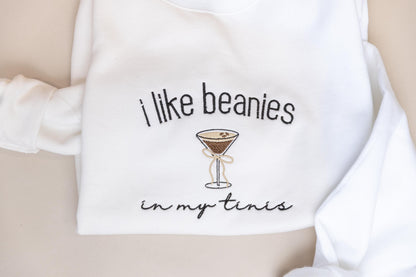espresso martini crewneck i like beanies in my tinis sweatshirt  embroidered sweatshirt  gifts for her 1745030208368.jpg