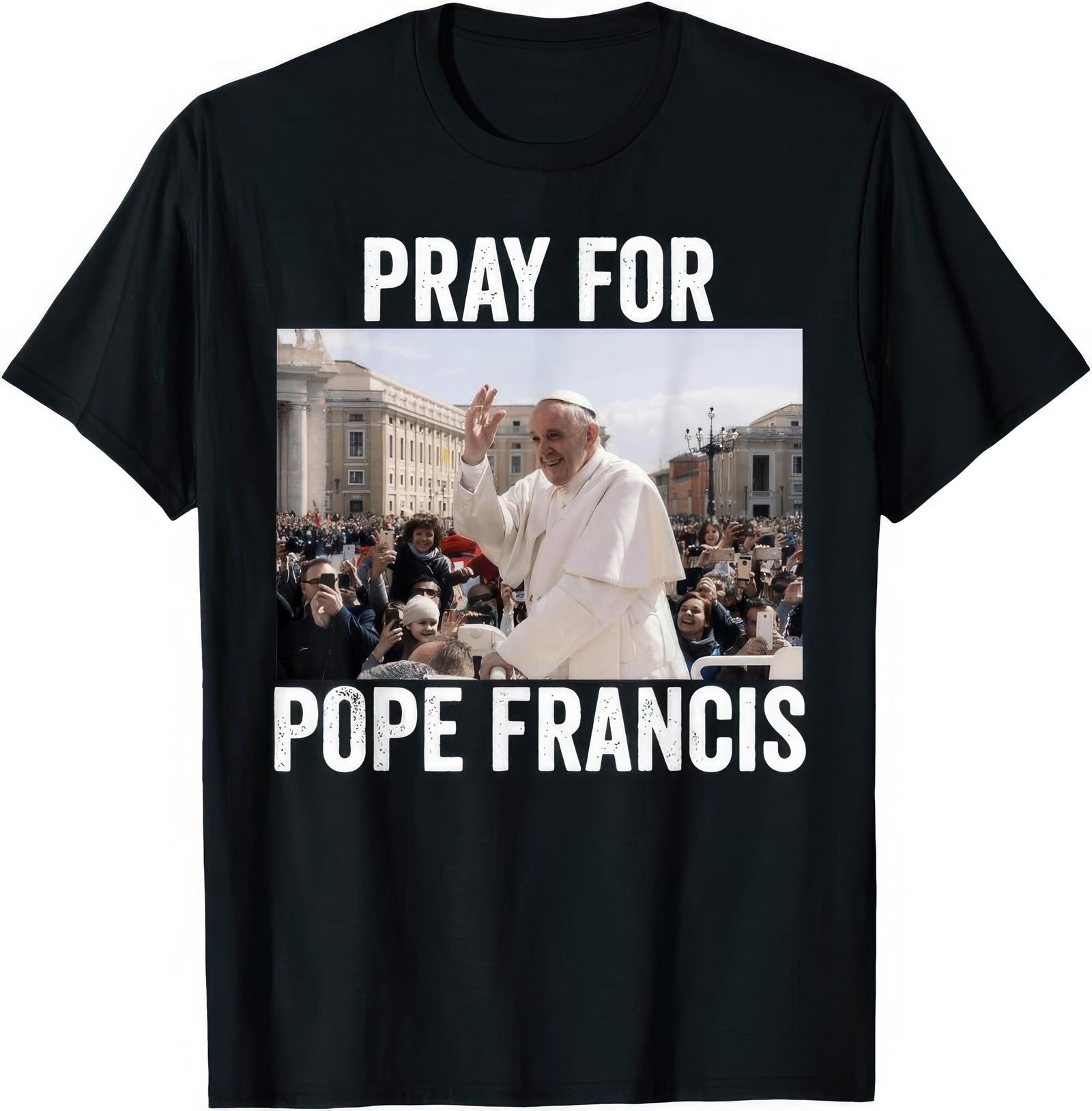 pray for pope francis t shirt 1745225979919.jpg