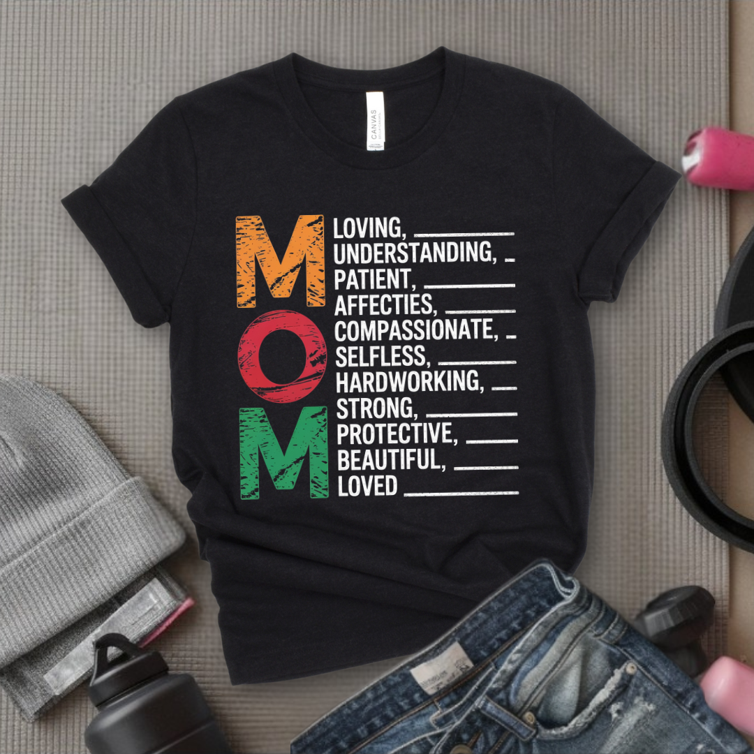 mom loving understanding patient tshirts   mothers day gifts   women tee 1745291667131.png