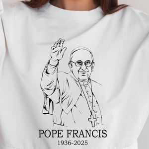 pray for pope francis  rip pope francis shirt in loving memory t shirt rip pope catholic commemorative thank you pope francis 1936 2025 1745307197049.jpg