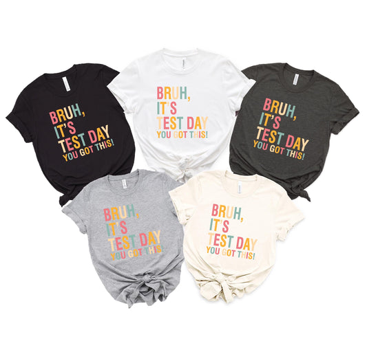 bruh its test day shirttest day shirttesting shirtteacher shirtback to school shirtboho shirtteacher team shirtsteacher testing tee 1745382150235.jpg
