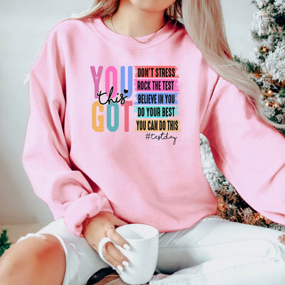 you got this shirt test day t shirt back to school teacher shirts teacher team shirt teacher testing shirts motivational teacher shirt 1745469628574.jpg