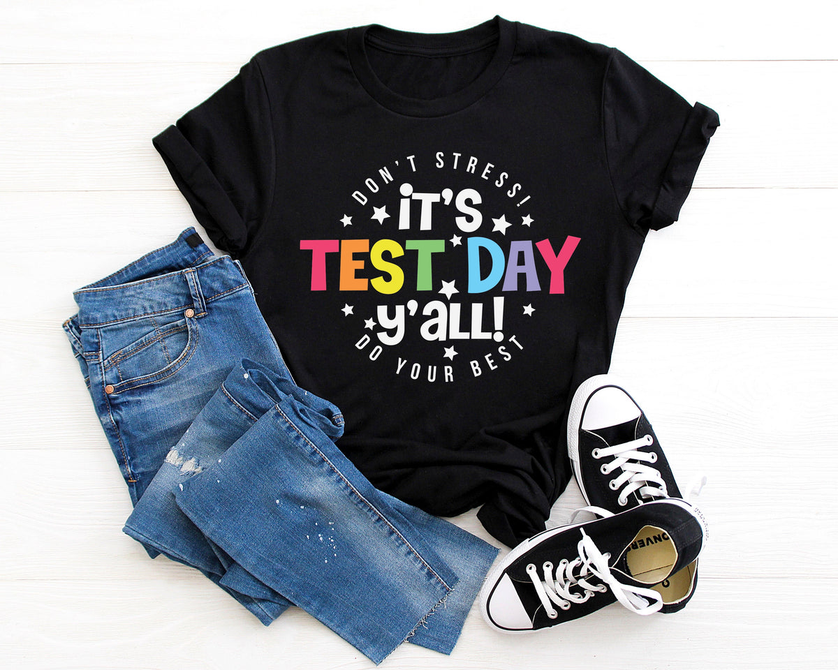 its test day yall shirttesting shirtteacher shirtsteacher team shirtstest day shirttesting coordinator shirtcute teacher gift 1745477214822.jpg