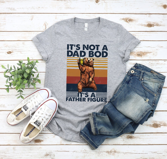 its not a dad bod its a father figure shirt fathers day shirt fathers day gift funny fathers day shirt 1745487955054.jpg