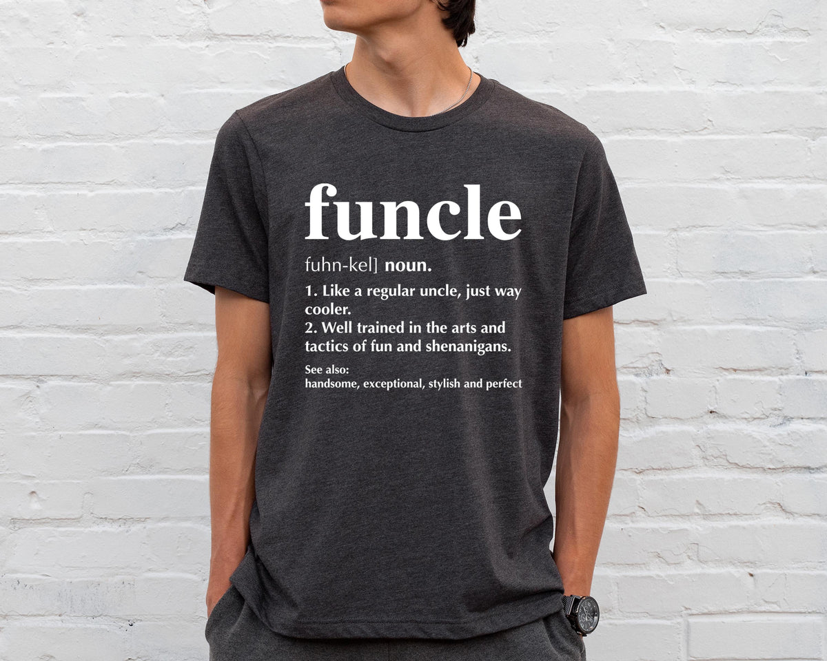 funcle definition shirt uncle to be shirt favorite uncle shirt funny uncle shirt uncle gift shirt fun uncle gift tee awesome uncle tee 1745900017768.jpg