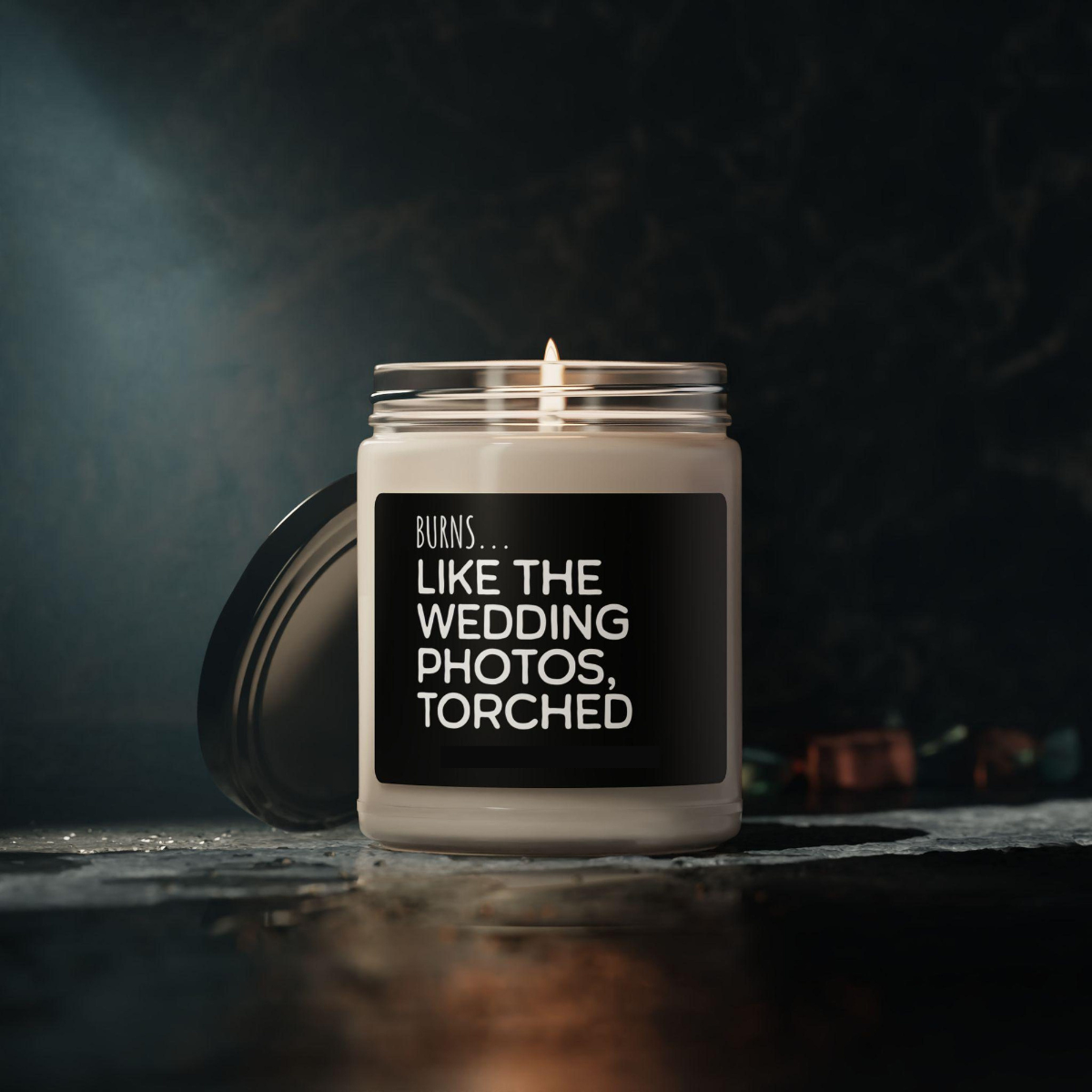 funny burns like the wedding photos torched candle   divorce gift for her petty breakup soy candle ex husband gag gift bff present 1746589220921.png