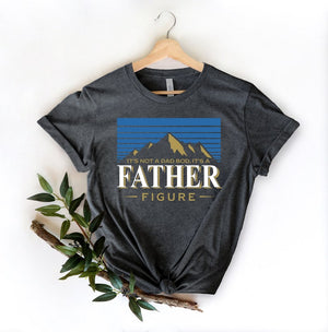 its not a dad bod its a father figure fathers day shirt father figure shirt dad bod shirt its not dad bod fathers day shirt 1747107681453.jpg