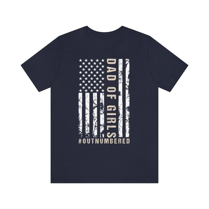dad of girls outnumbered tshirt usa flag dad of girls shirt new dad shirt dad shirt daddy shirt fathers day gift shirt 1747709056273.jpg