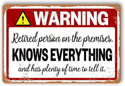 Retirement Signs Funny Retirement Gifts For Men Dad Jokes Sign Metal Patio Signs Warning Retired Person On Premises Knows Everything Metal Tin Signs Happy Retirement Yard Sign Humorous Retirement 1748252535348.jpg