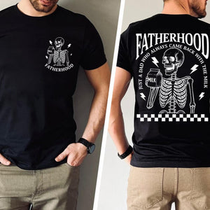 Fatherhood Shirt Just A Dad Who Came Back With The Milk Funny Dad Shirt Skeleton Fatherhood Shirt Fathers Day Shirt Gift For Husband 1748321077410.jpg