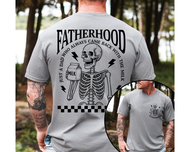 Fatherhood Shirt Just A Dad Who Came Back With The Milk Funny Dad Shirt Skeleton Fatherhood Shirt Fathers Day Shirt Gift For Husband 1748321077565.jpg