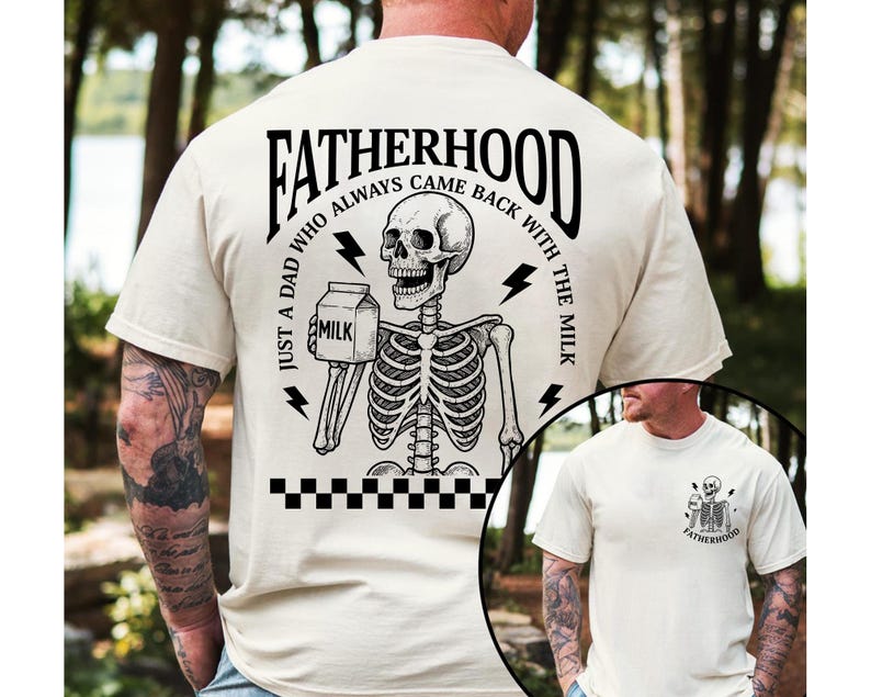 Fatherhood Shirt Just A Dad Who Came Back With The Milk Funny Dad Shirt Skeleton Fatherhood Shirt Fathers Day Shirt Gift For Husband 1748321077579.jpg