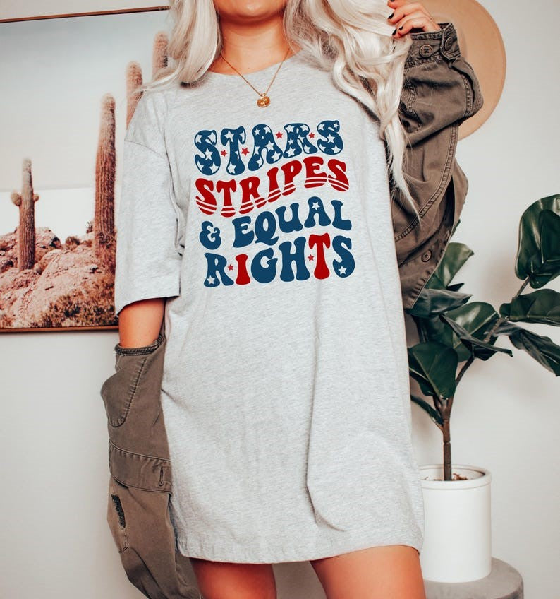 Stars Stripes And Equal Rights Shirt Retro 4th Of July T Shirt Liberal American Sweatshirt Patriotic Women Gift Feminist American Shirt 1748840064527.jpg