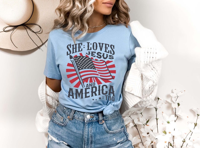 Independence Day Shirt Christian Shirt 4th Of July Shirt She Loves Jesus And America Too Shirt America Retro Shirt Usa Shirt Usa Flag 1749093315428.jpg