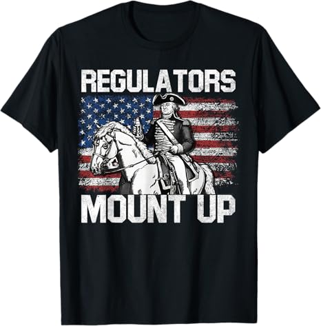 Regulators Mount Up 4th Of July Independent Day Funny T Shirt 1749635152339.jpg