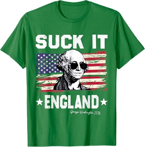 Suck It England Funny 4th Of July George Washington 1776 T Shirt 1749693298395.jpg