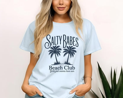 Salty Babes Beach Club Shirt Girls Just Wanna Have Sun Tee Retro Palm Tree Summer Shirt Beach Girl Graphic Tee Coastal Vibes T Shirt 1750236025621.jpg