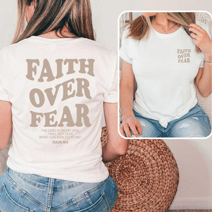 Faith Over Fear Shirt Faith Fear Tshirt Christian Gift Shirt Bible Verse T Shirt Faith Tee Religious Shirt Gift 1750238148012.jpg
