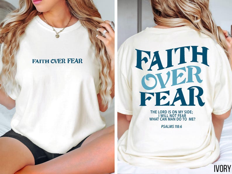 Faith Over Fear Shirt Aesthetic Christian Shirt Bible Verse Tee Jesus Tshirt Church Shirt Trendy Shirt Religious Shirt 1750241627250.jpg