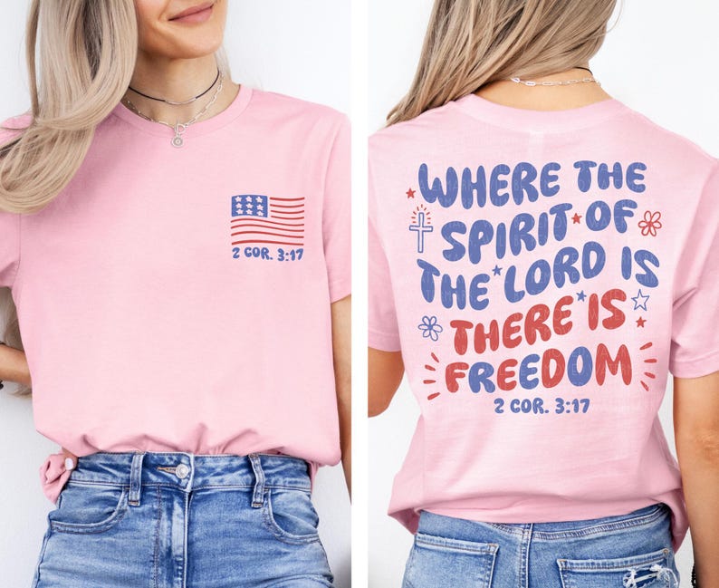 4th Of July Shirt Religious American Shirt Where The Spirit Of The Lord Is Shirt Christian Freedom Shirt Religious Quote Faith Based Gift 1750301586990.jpg