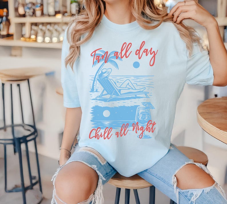 Tan All Day Chill All Night Shirt Summer Beach Tshirt Lake Shirt 1750306344561.jpg