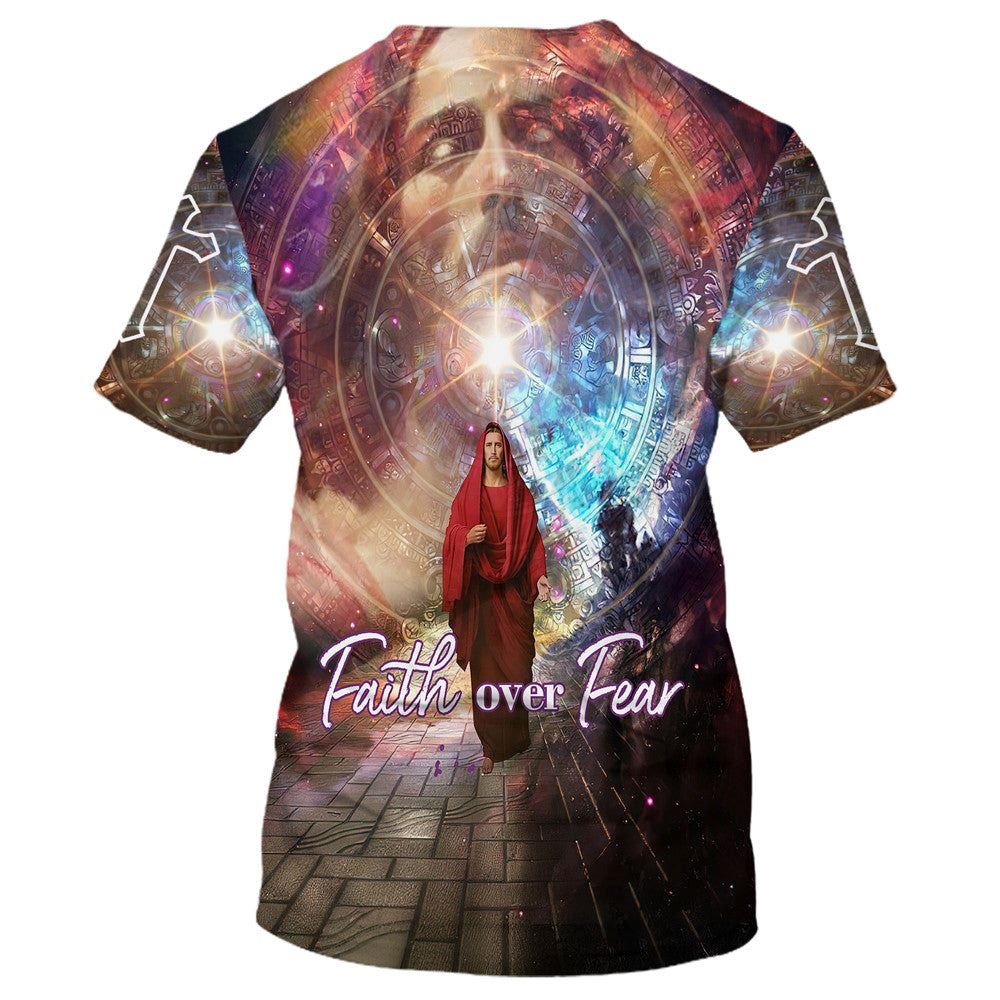 Faith Over Fear Jesus Picture All Over Print 3d T Shirt Gift For Christian Jesus Shirt 1750385077132.jpg