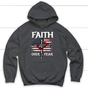 Christian Patriotic Faith Over Fear American Flag Hoodie 1750394326118.jpg