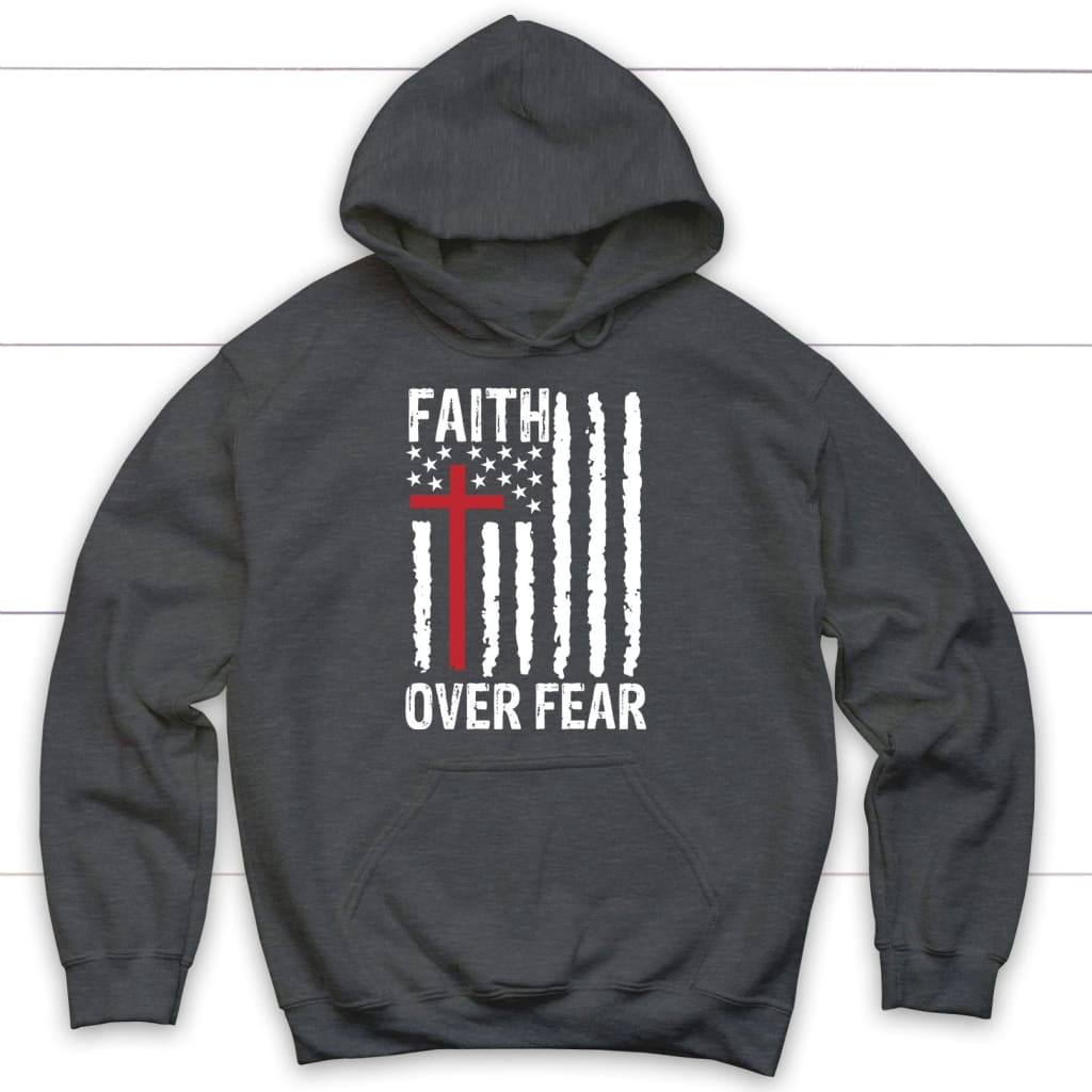 Faith Over Fear Patriotic American Flag Hoodie 1750395262275.jpg