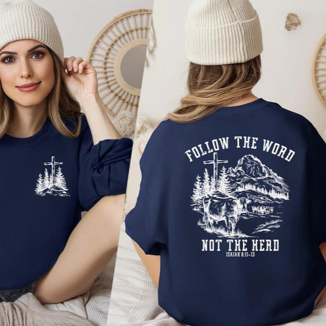 Follow The Word Not The Herd Shirt Isaiah 811 13 Bible Verse Sweatshirt Cattles Hoodie Western Cow Jesus T Shirt Faith Christian Gift 1750405101898.jpg