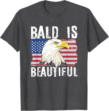 Bald Is Beautiful 4th Of July Independence Day Bald Eagle T Shirt 1750409814310.jpg
