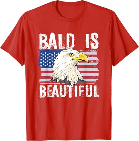 Bald Is Beautiful 4th Of July Independence Day Bald Eagle T Shirt 1750409814480.jpg