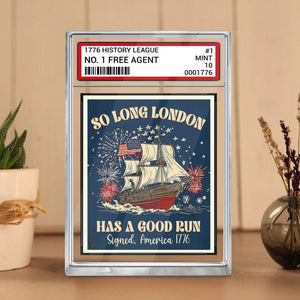 So Long London Had A Good Run 4th Of July Acrylic Block No 1 Free Agent Us Trading Card Style Patriotic Independence Day Acrylic Plaque 1750470629926.jpg