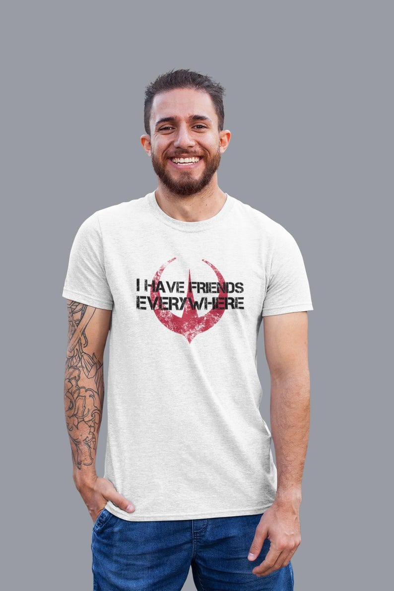 I Have Friends Everywhere Unisex Jersey Tee Andor Inspired Shirt Short Sleeve T Shirt Graphic Tee Gift For Friends Minimalist Tee 1750749494049.jpg