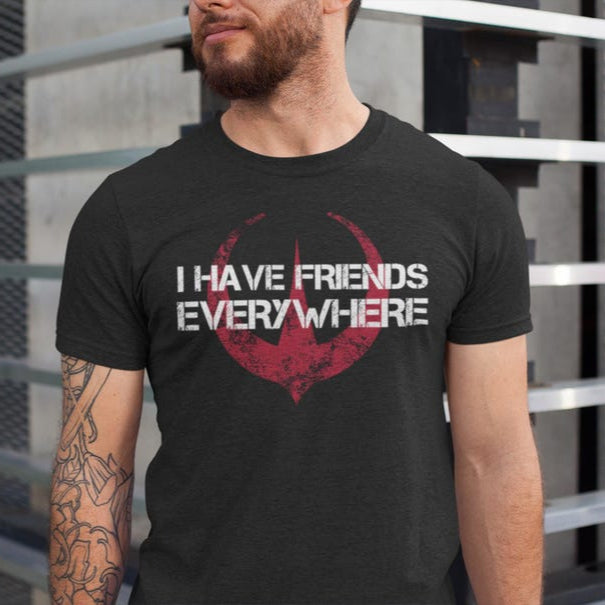 I Have Friends Everywhere Unisex Jersey Tee Andor Inspired Shirt Short Sleeve T Shirt Graphic Tee Gift For Friends Minimalist Tee 1750749494085.jpg