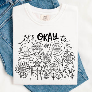 Its Okay To Boho Floral Shirt Flowers Shirt Motivational Inspirational Kindness T Shirt Mental Health Affirmations 1751515370642.jpg
