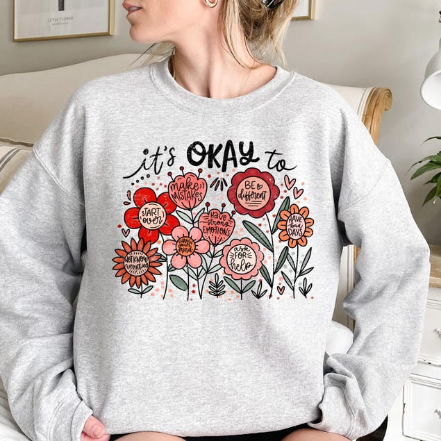 Its Okay To Boho Floral Shirt Flowers Shirt Motivational Shirt Inspirational Shirtkindness Shirtmental Health Shirtaffirmations Shirt 1751516915252.jpg