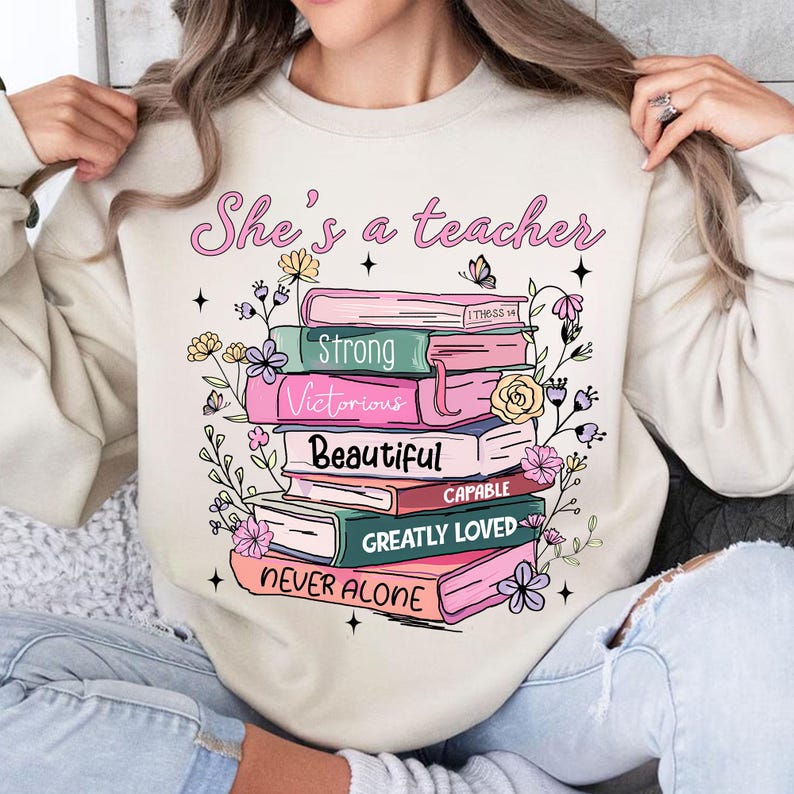 She Is Teacher Shirt Book Stack Floral T Shirt Teacher Book Lover Christian Teacher Shirt Floral Teacher Life Motivational Book 1751529259164.jpg