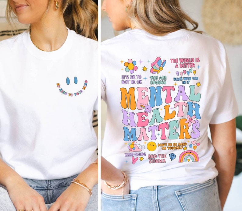 Mental Health Matters Shirt Women Inspirational Shirt Mental Health Shirt Anxiety Shirt Recreational Therapy Shirt Women Mental Health 1751532280169.jpg