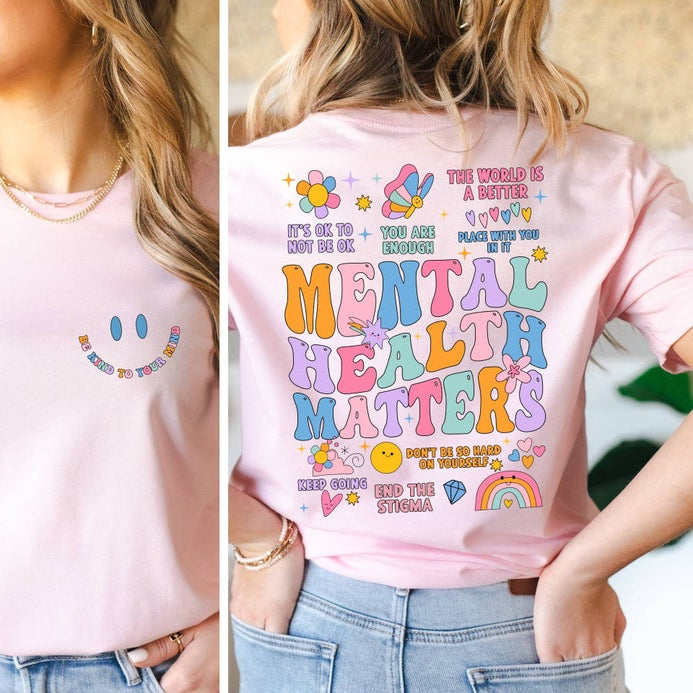 Mental Health Matters Shirt Women Inspirational Shirt Mental Health Shirt Anxiety Shirt Recreational Therapy Shirt Women Mental Health 1751532280196.jpg