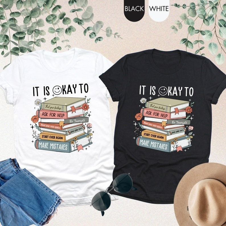 Its Okay To Shirt Mental Health Shirt School Counselor Shirt Mental Health Sweatshirt Counselor Gift Positive Shirt Motivational Gift 1751598657528.jpg