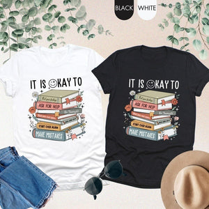 Its Okay To Shirt Mental Health Shirt School Counselor Shirt Mental Health Sweatshirt Counselor Gift Positive Shirt Motivational Gift 1751598657528.jpg