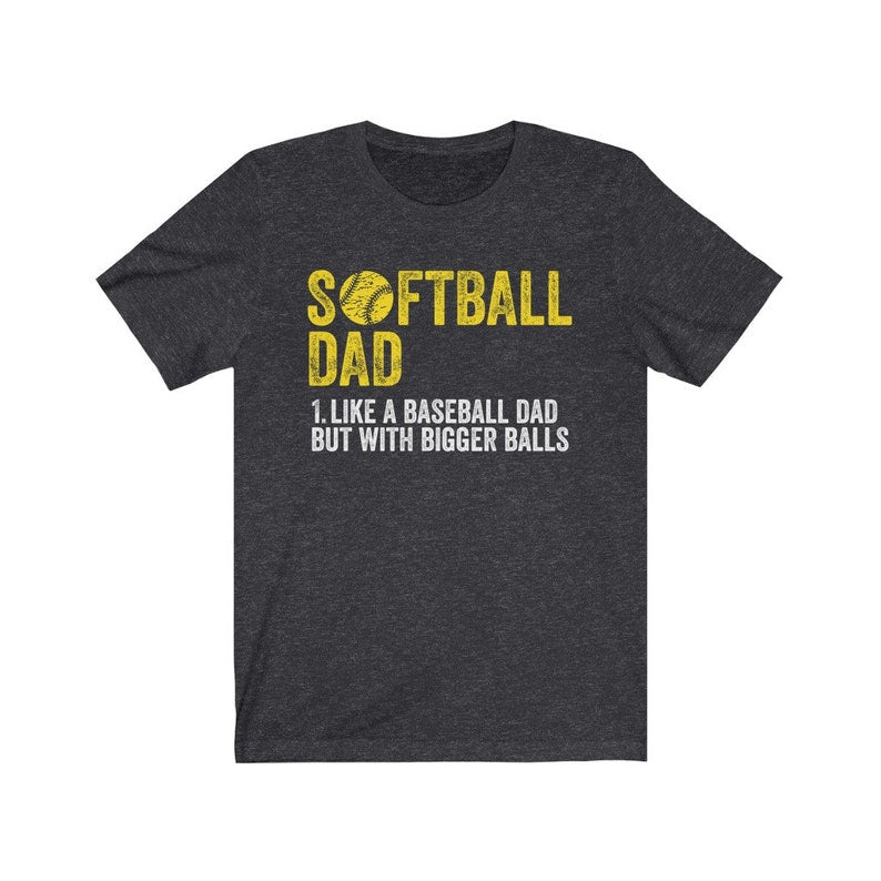 Softball Dad Shirt Baseball Dad Shirt Funny Softball Shirt Gift For Softball Lover Softball Player Softball Coach Gift Fathers Day 1752132894884.jpg