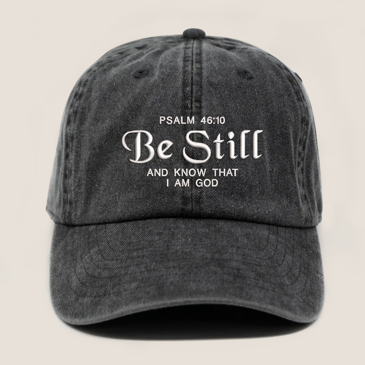 Be Still Embroidered Cap 1752737167654.jpg