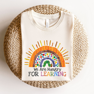 We Are Hungry For Learning Shirt Back To School Gift 1st Day Of School Funny Teacher Shirt Teacher Gifts Teacher T Shirt 1752897186531.png