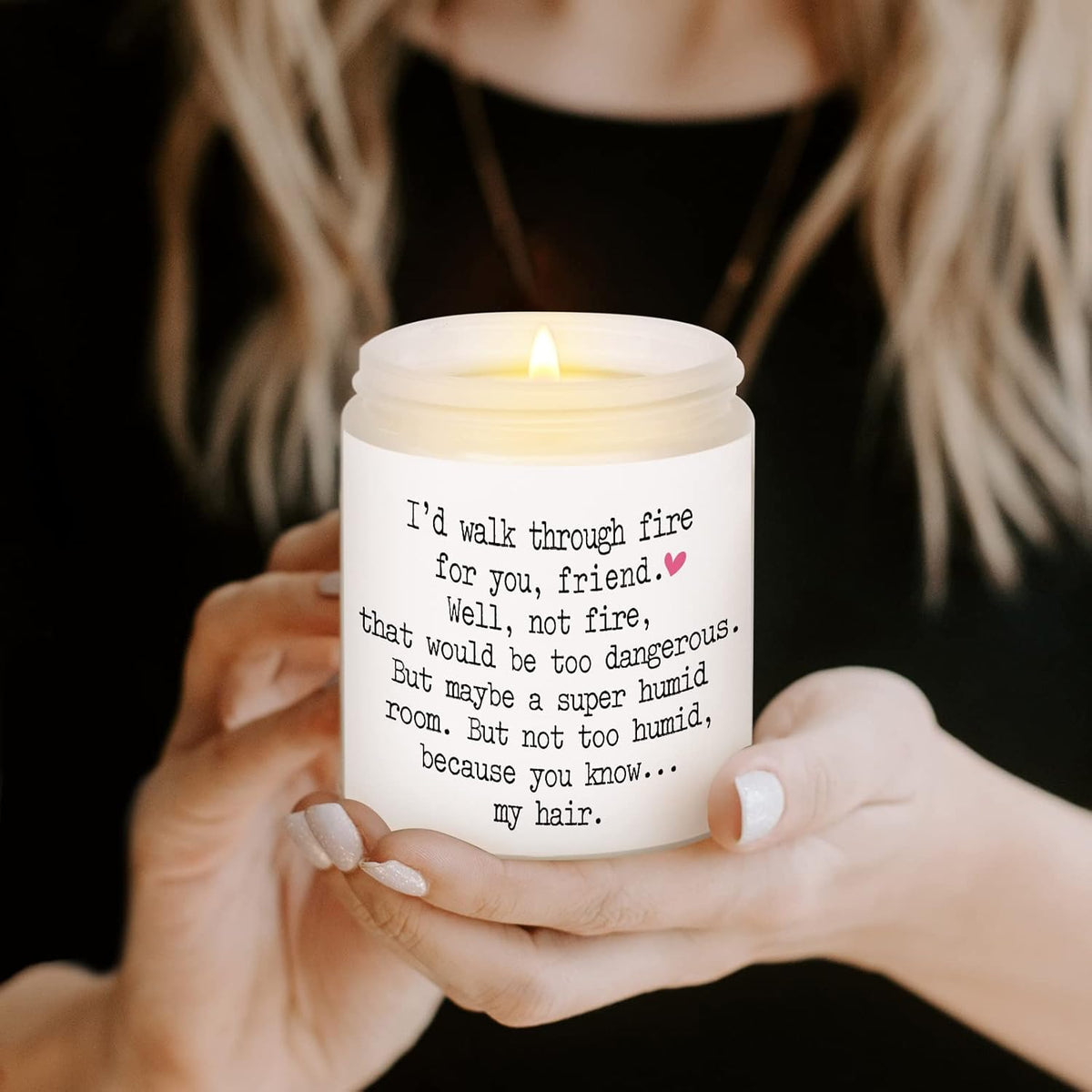Best Friends Birthday Gifts For Women Funny Scented Candles For Women Friendship Gifts For Friends Female Id Walk Through Fire For You Friend Candle Handmade 1755507715068.jpg