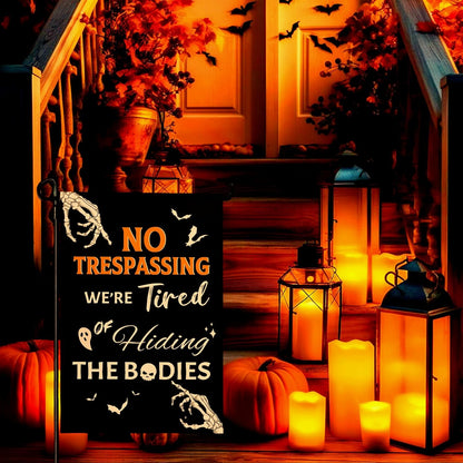 Halloween Garden Flag No Trespassing Were Tired Of Hiding The Bodies Yard Flags Skeleton Skull Ghost Bat Burlap Garden Flags For Holiday Outdoor Decor 12x18 Inch Vertical Double Sided 1756284558824.jpg